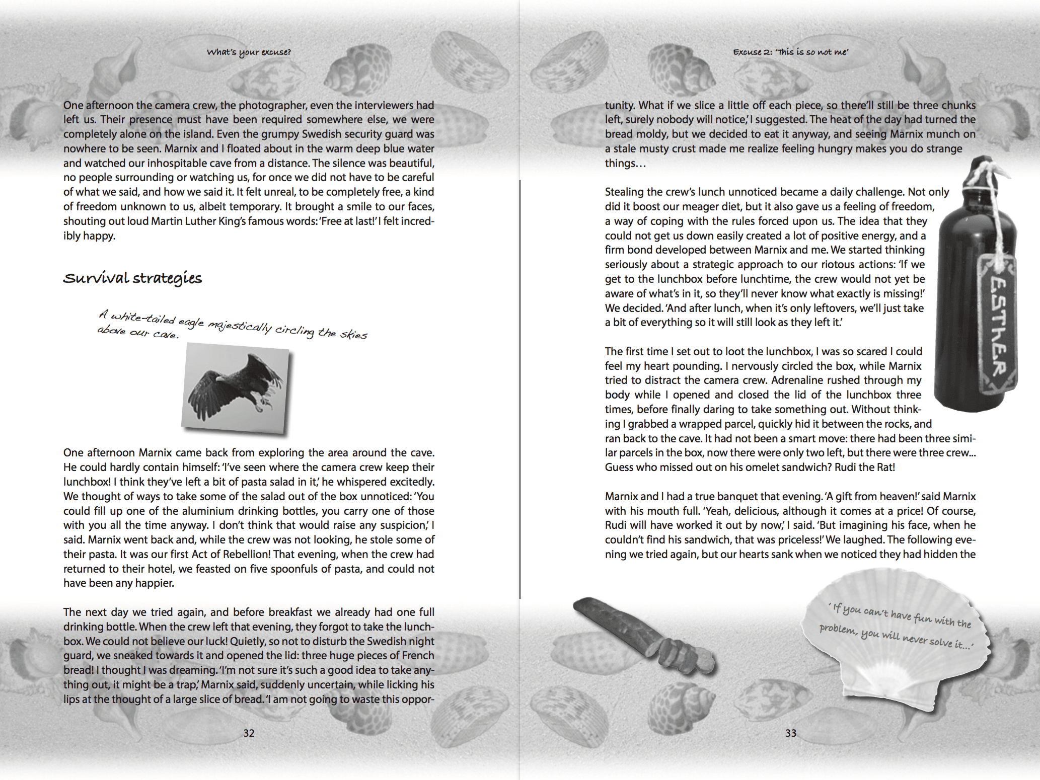 How I stole food during the Survivor TV show